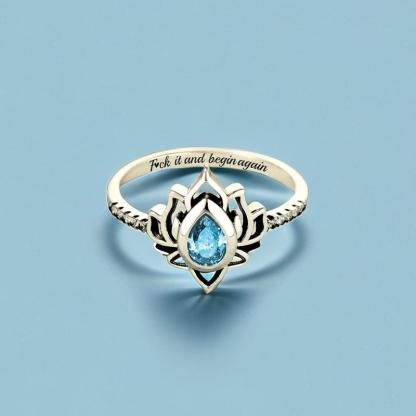 Fuck It and Begin Again Lotus Ring