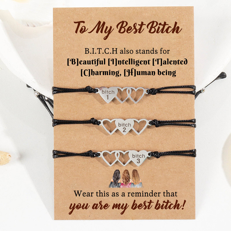 For Friend -  You Are My Best Bitch Heart Braided Bracelet