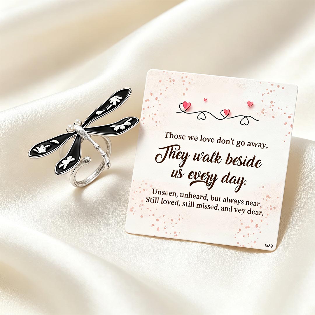 Those We Love Don’t Go Away Dragonfly Ring