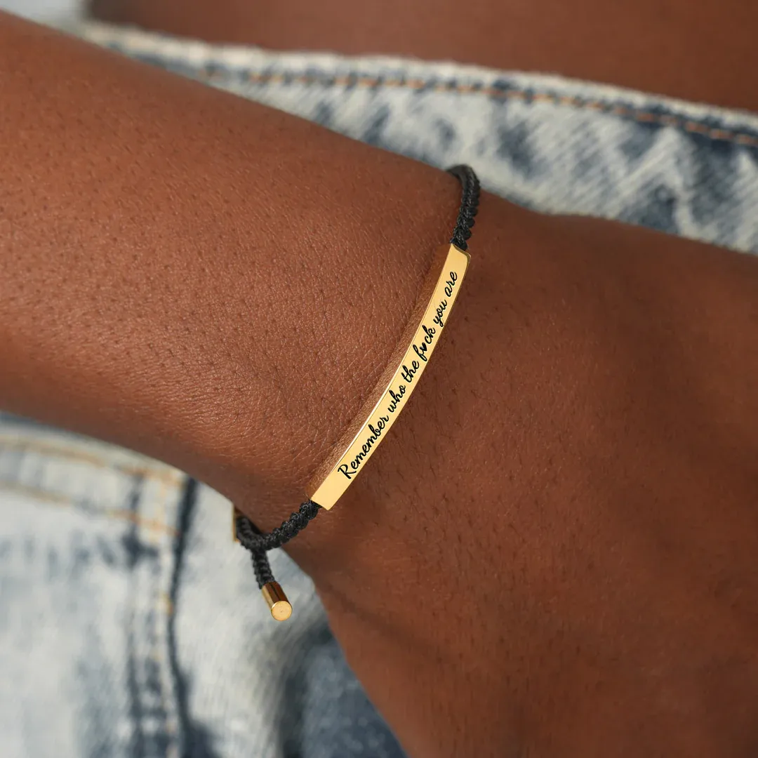 Remember Who the Fuck You Are Motivational Tube Bracelet