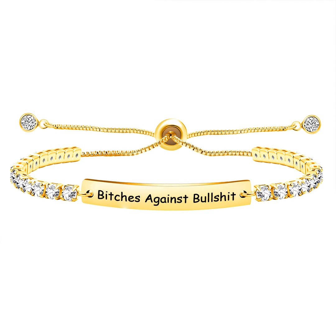  Bitches Against Bullshit Diamond Tennis Bracelet
