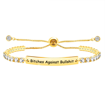  Bitches Against Bullshit Diamond Tennis Bracelet