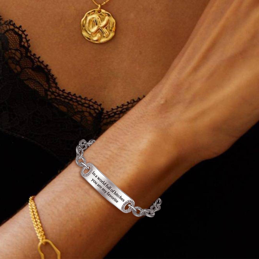 For Friend - My Favorite Bitch Large Chain Bracelet
