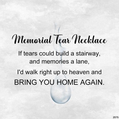 Memorial Tear Pendant Necklace 