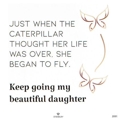 For Daughter - Keep Going My Beautiful Daughter Butterfly Bracelet