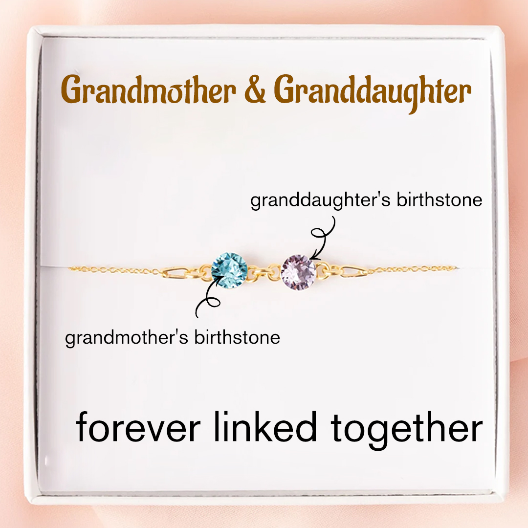 Grandmother And Granddaughter Forever Linked Together Custom Birthstones Bracelet
