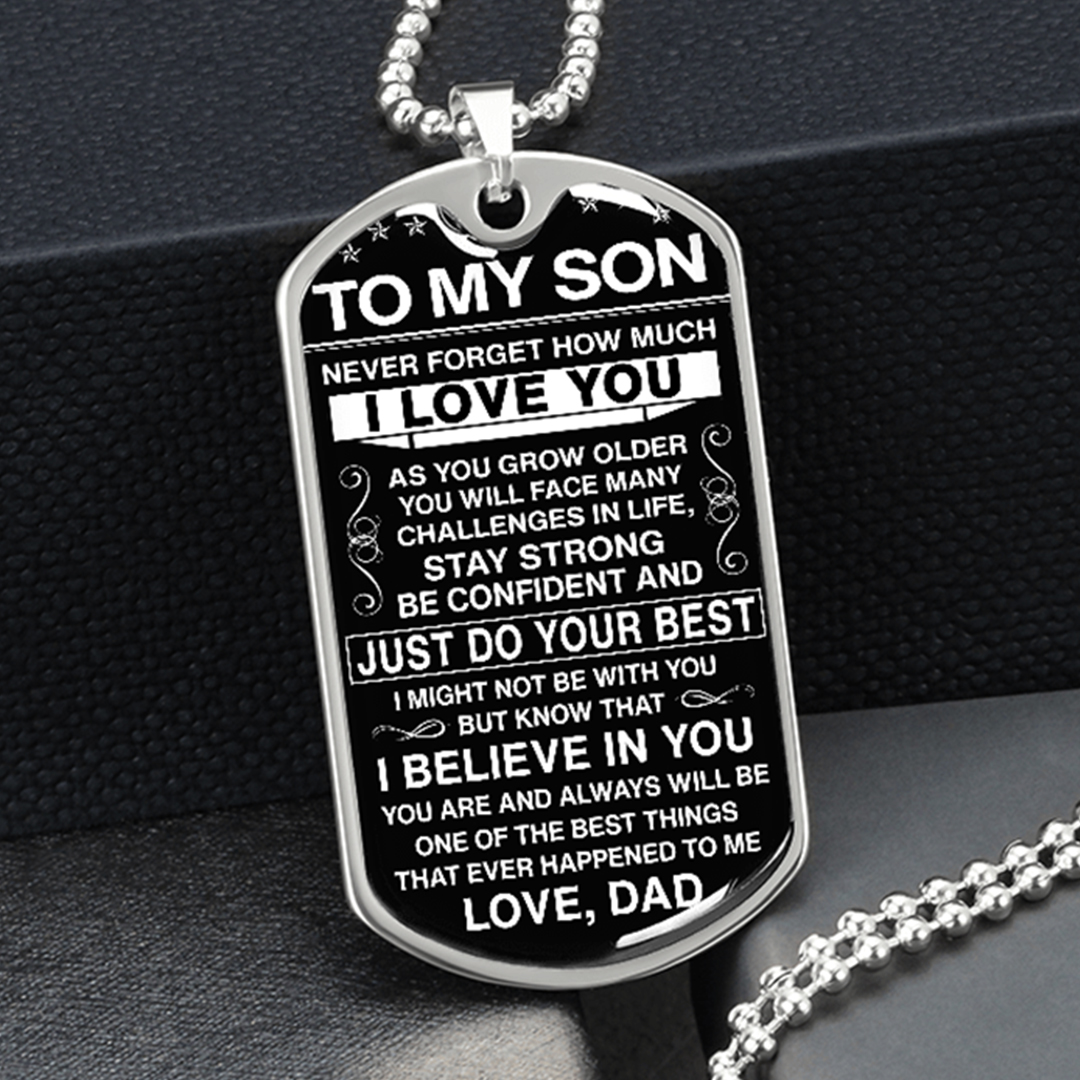 For Son - Never Forget How Much I love You Military Ball Chain