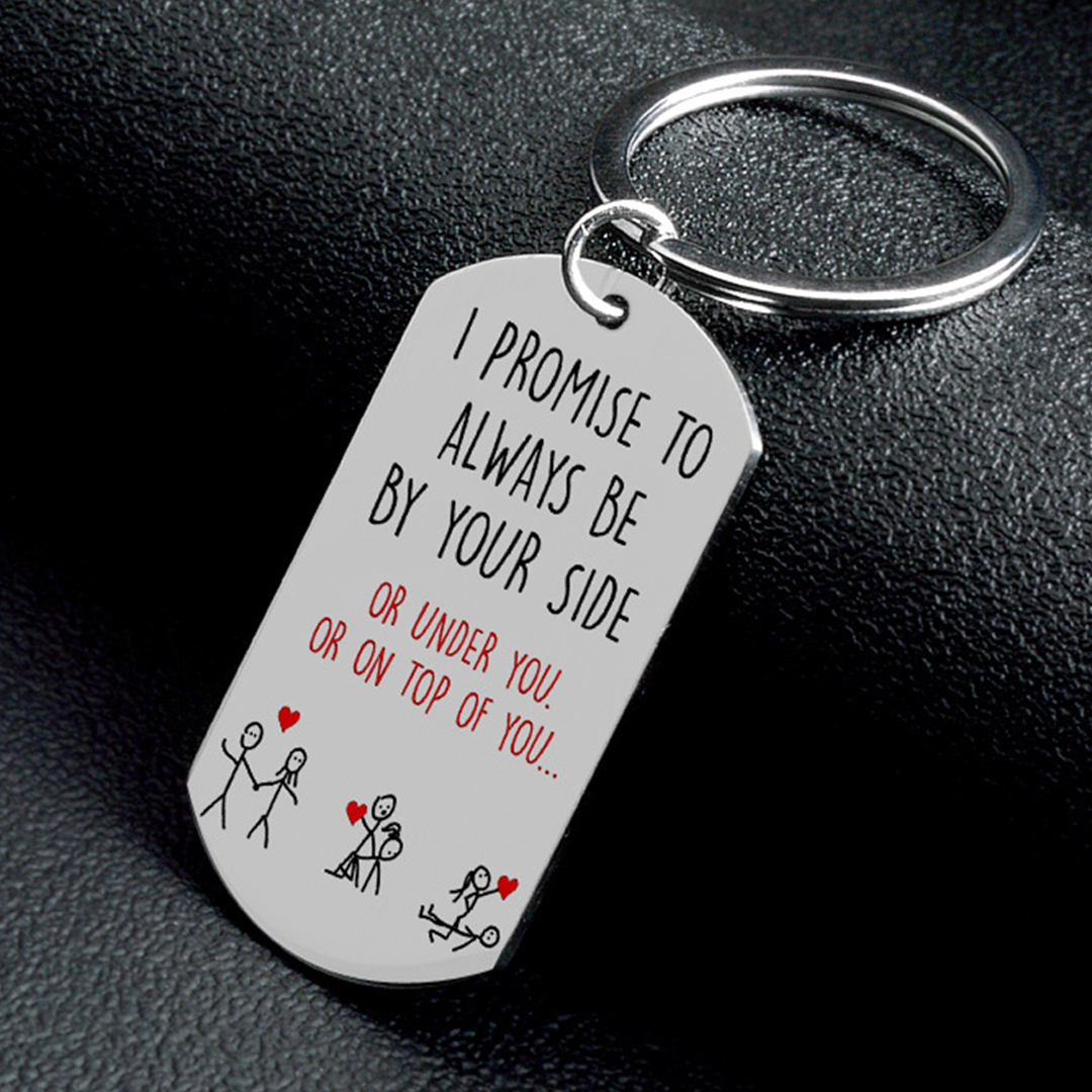For Love - I Promise Always Be By Your Side Keychain