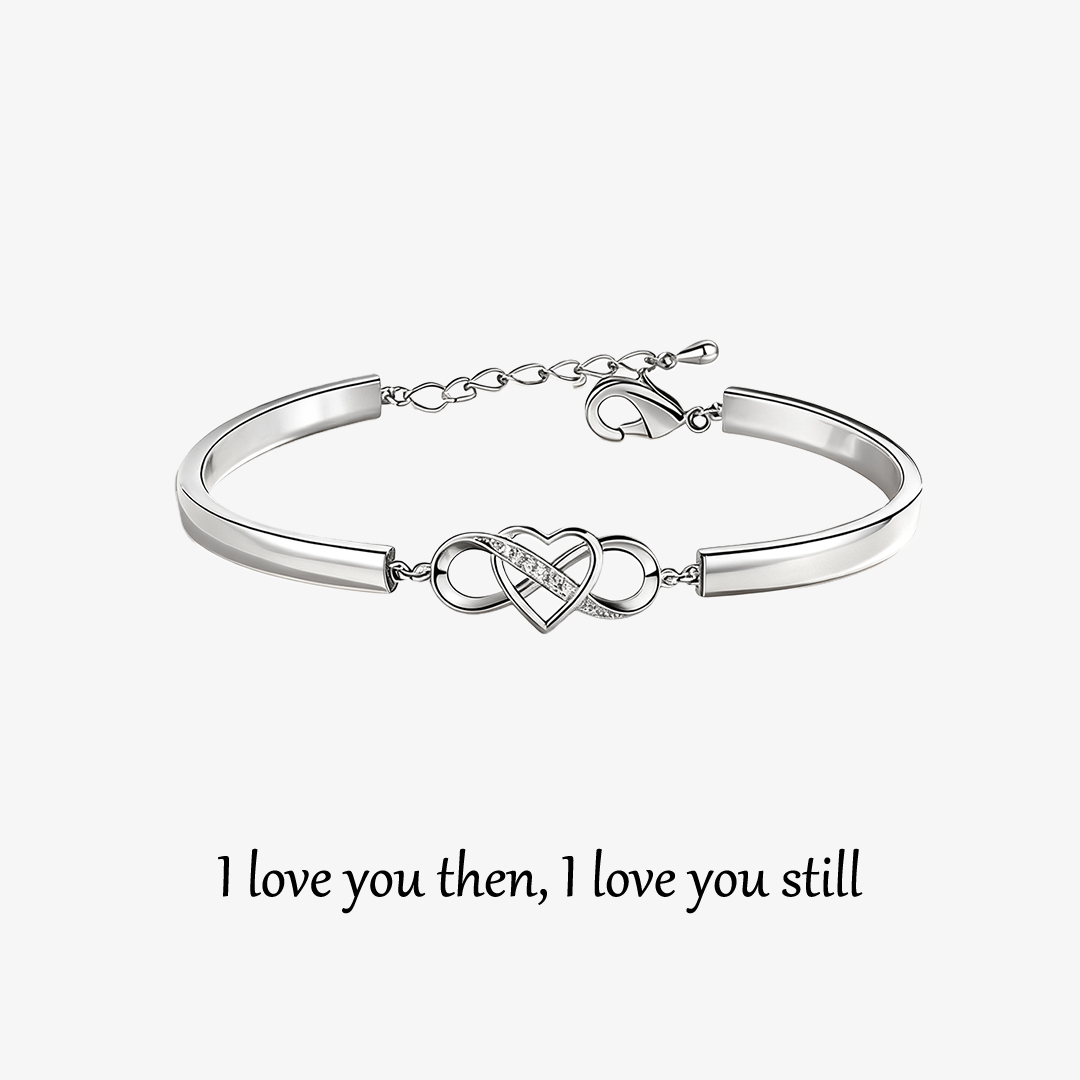 For Love - I love you still Infinity Heart Bracelet
