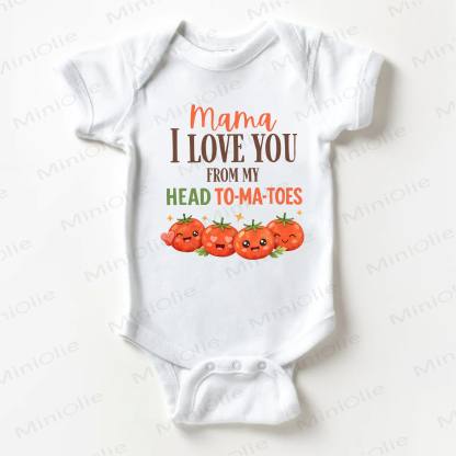 MAMA I LOVE YOU FROM MY HEAD TO-MA-TOES Baby White Bodysuit - White - 18-24M - image 1