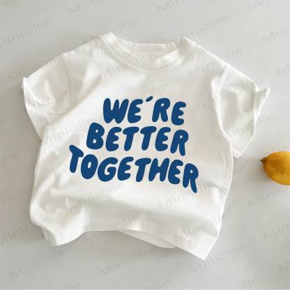 WE'RE BETTER TOGETHER Toddler Slogan White T-shirt - White - 6-7T - image 1