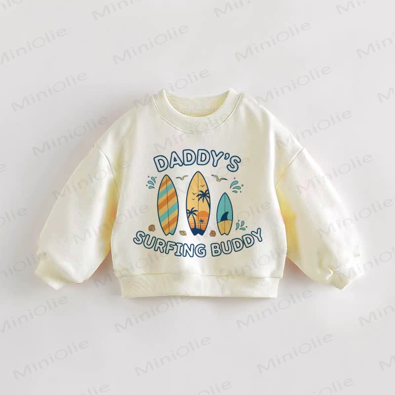 DADDY'S SURFING BUDDY Baby Toddler Sweatshirt - Cream - 3-5T - image 1