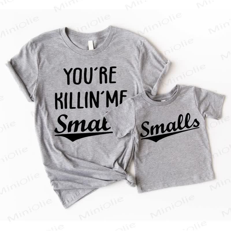 YOU'RE KILLIN ME SMALLS/SMALLS Grey Family T-Shirt - Grey - Adult T-Shirt: XL - image 1