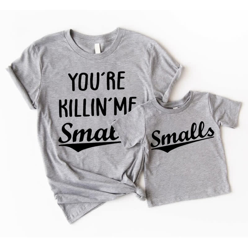 YOU'RE KILLIN ME SMALLS/SMALLS Grey Family T-Shirt - Grey - Adult T-Shirt: XL - image 1