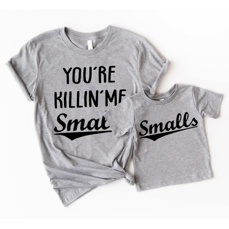 YOU'RE KILLIN ME SMALLS/SMALLS Grey Family T-Shirt - Grey - Adult T-Shirt: XL - image 1