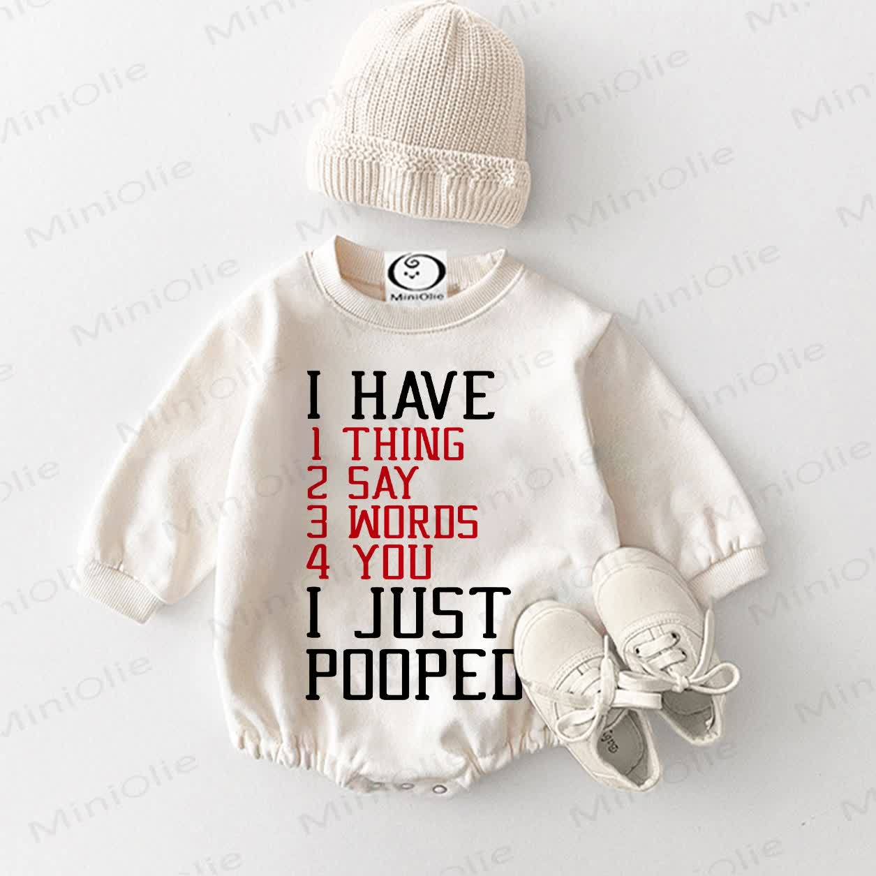 I HAVE 1 THING 2 SAY 3 WORDS 4 YOU I JUST POOPED Baby White Bodysuit - White - 18-24M - image 1