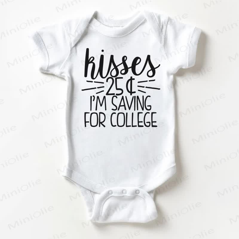 KISSES 25¢ I'M SAVING FOR COLLEGE Baby Bow Bodysuit - White - 18-24M - image 1