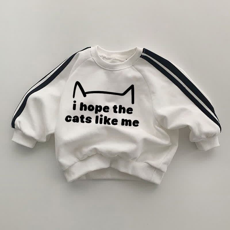 I HOPE THE CATS LIKE ME Baby White Sweatshirt - White - 2-3T - image 1