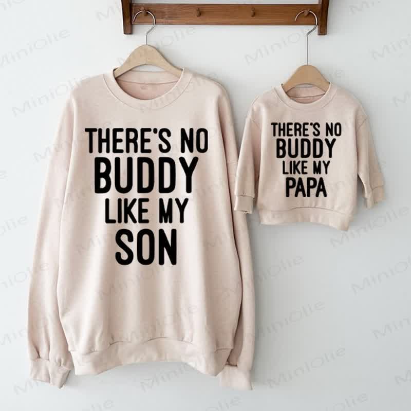 THERE'S NO BUDDY LIKE MY SON/PAPA Beige Family Sweatshirt - Beige - Adult Sweatshirt: XL - image 1
