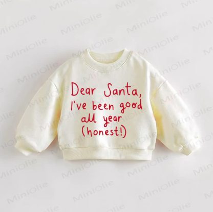 DEAR SANTA, I'VE BEEN GOOD ALL YEAR(HONEST!) Baby Toddler Sweatshirt - Cream - 3-5T - image 1