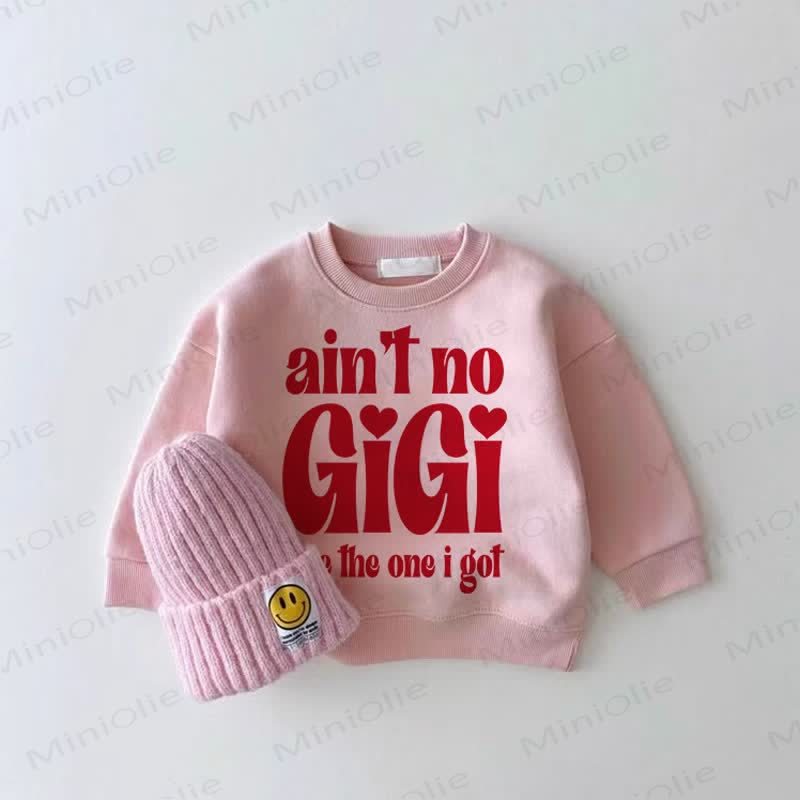 AIN'T NO GIGI LIKE THE ONE I GOT Baby Girl Heart Pink Sweatshirt - Pink - 2-3T - image 1