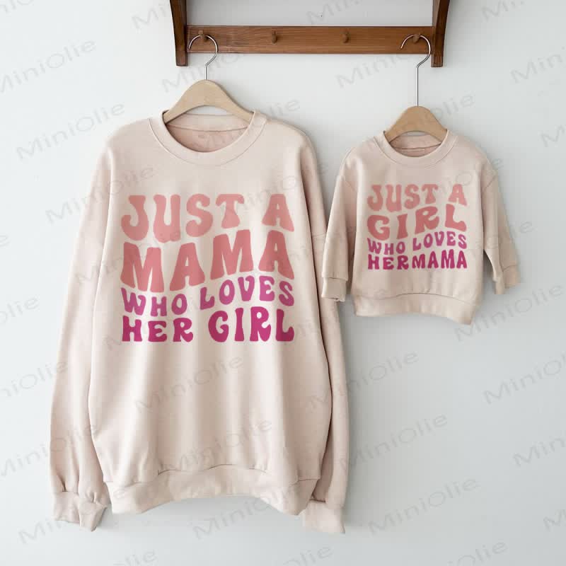 JUST A MAMA WHO LOVES HER GIRL/JUST A GIRL WHO LOVES HER MAMA Baby Beige Family Sweatshirt - Beige - Adult Sweatshirt: XL - image 1