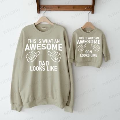THIS IS WHAT AN AWESOME DAD/MOM/SON/DAUGHTER LOOKS LIKE Grey Green Family Sweatshirt  - Grey Green - XL - image 1