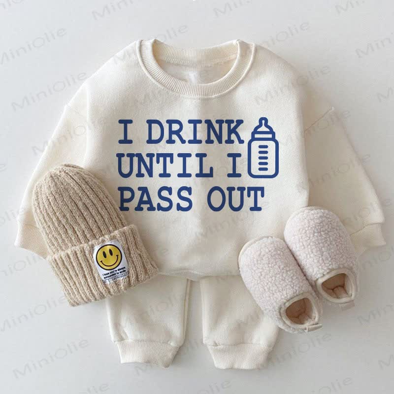 I DRINK UNTIL I PASS OUT Baby Sweatshirt White 2-piece Set - White - 2-3T - image 1