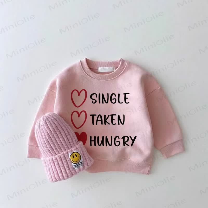 SINGLE TAKEN HUNGRY Baby Girl Love Pink Sweatshirt - Pink - 2-3T - image 1