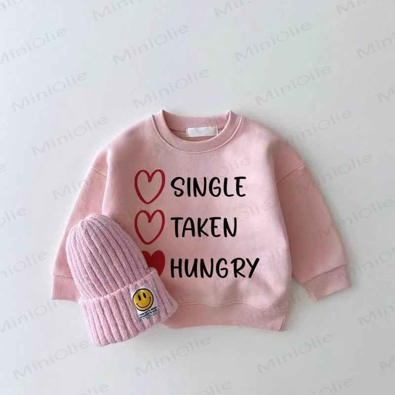 SINGLE TAKEN HUNGRY Baby Girl Love Pink Sweatshirt - Pink - 2-3T - image 1