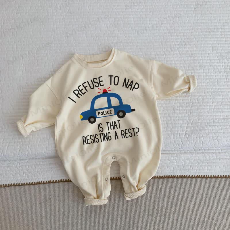 I REFUSE TO NAP IS THAT RESISTING A REST? Baby Beige Romper - Beige - 2-3T - image 1