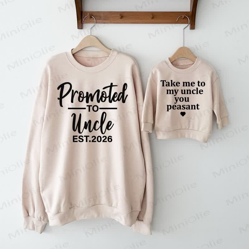PROMOTED TO UNCLE EST.2026 TAKE ME TO MY UNCLE YOU PEASANT Beige Family Sweatshirt  - Beige - Baby Sweatshirt: 2-3T - image 1