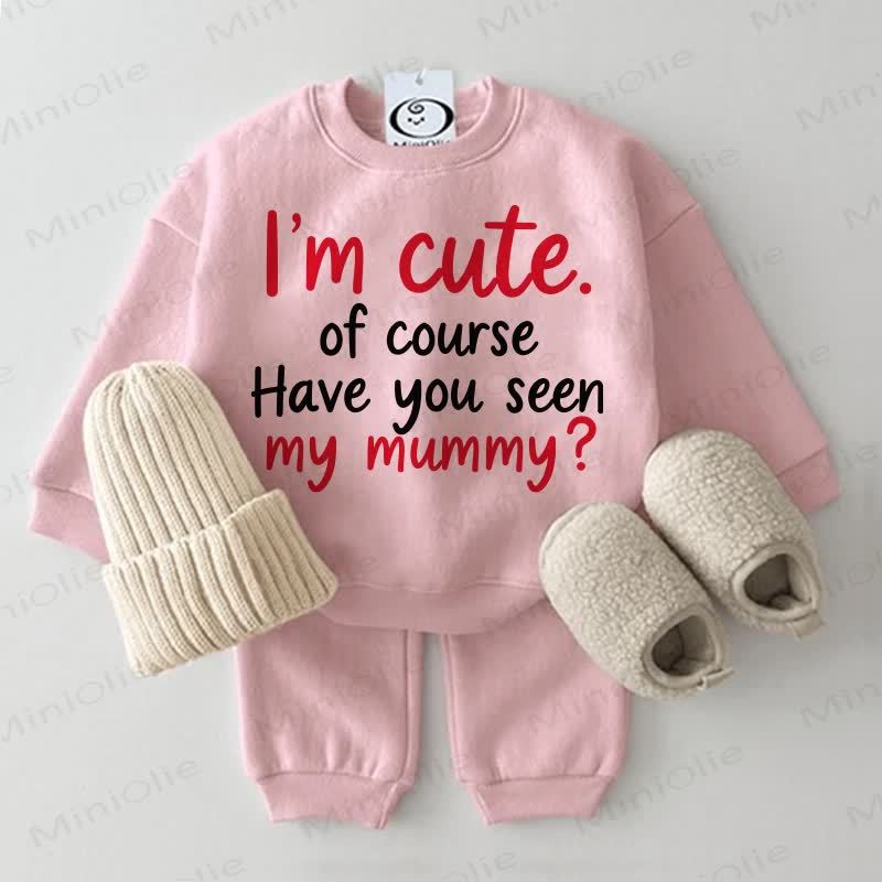 I'M CUTE. OF COURSE HAVE YOU SEEN MY MUMMY? Baby Sweatshirt 2-piece Pink Set - Pink - 2-3T - image 1