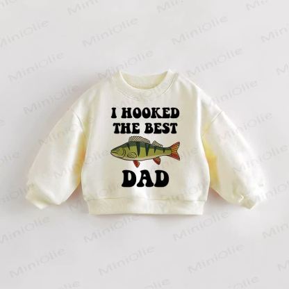 I HOOKED THE BEST DAD Baby Toddler Cream Sweatshirt - Cream - 3-5T - image 1