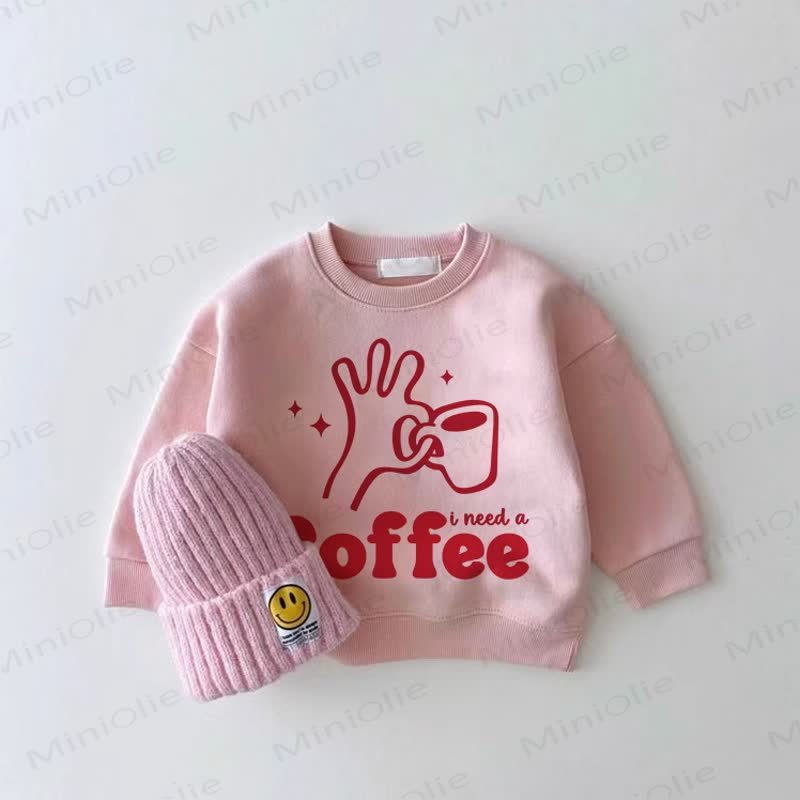 I NEED A COFFEE Baby Pink Girl Sweatshirt - Pink - 2-3T - image 1