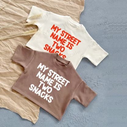 MY STREET NAME IS TWO SNACKS Baby Summer Casual T-Shirt - image 1