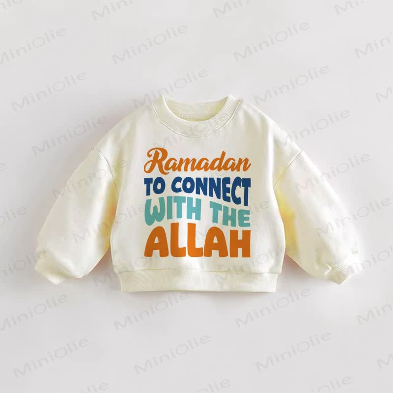 RAMADAN TO CONNECT WITH THE ALLAH Baby Toddler Cream Sweatshirt - Cream - 3-5T - image 1