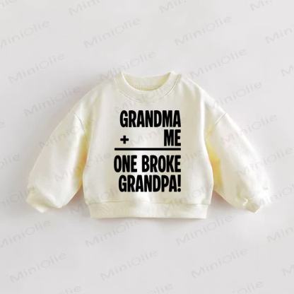 GRANDMA ME ONE BROKE GRANDPA  Baby Toddler Cream Sweatshirt - Cream - 3-5T - image 1