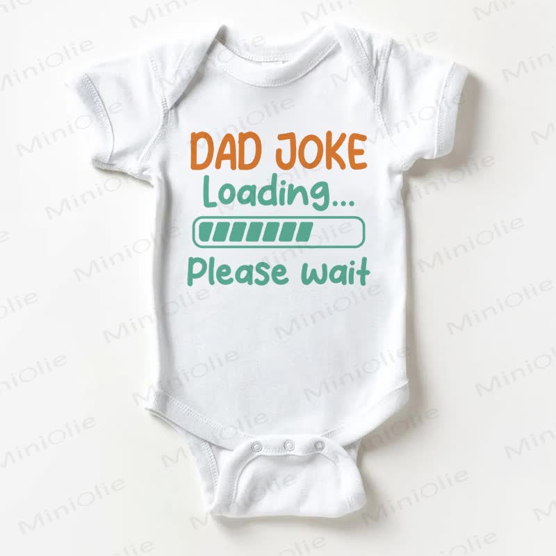 DAD JOKE LOADING... PLEASE WAIT Baby White Bodysuit - White - 18-24M - image 1