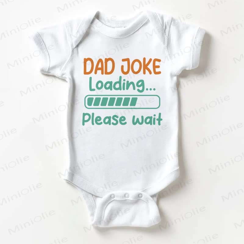 DAD JOKE LOADING... PLEASE WAIT Baby White Bodysuit - White - 18-24M - image 1