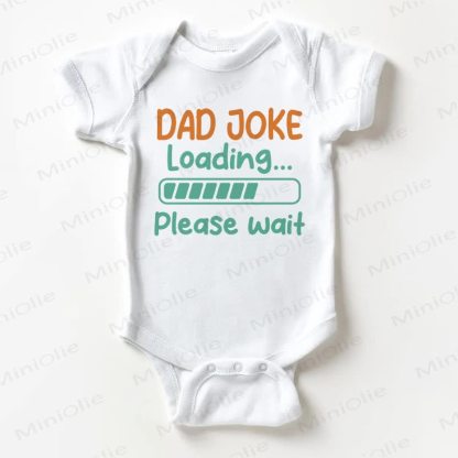 DAD JOKE LOADING... PLEASE WAIT Baby White Bodysuit - White - 18-24M - image 1