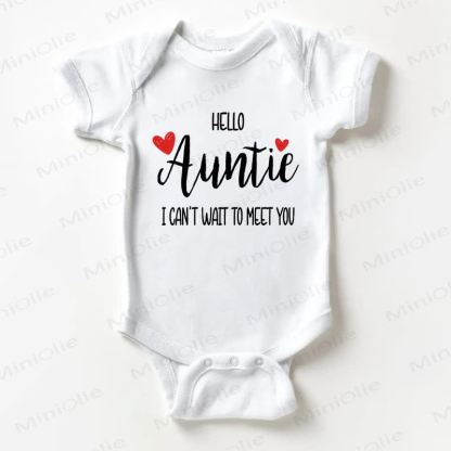 HELLO AUNTIE I CAN'T WANT TO MEET YOU Baby White Bodysuit - White - 18-24M - image 1