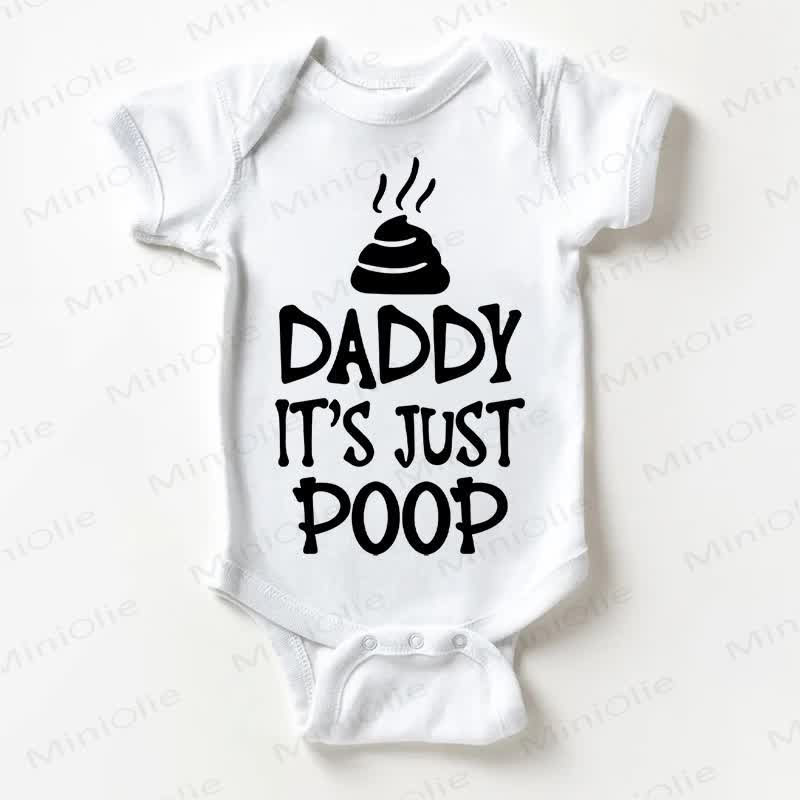 DADDY IT'S JUST POOP Baby White Bodysuit - White - 18-24M - image 1