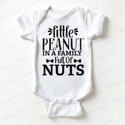 LITTLE PEANUT IN A FAMILY FULL OF NUTS Baby White Bodysuit - White - 18-24M - image 1