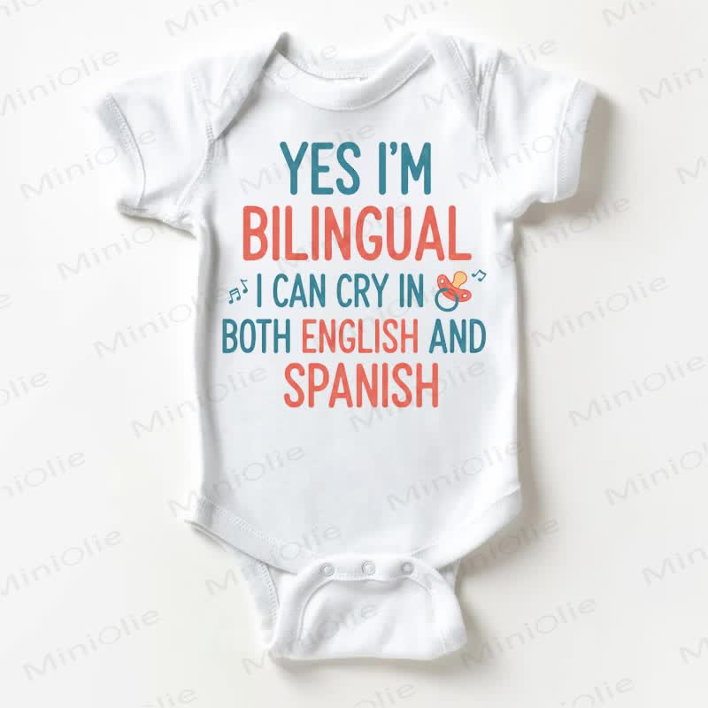 YES BILINGUAL I CAN CRY IN BOTH ENGILSH AND SPANISH Baby White Bodysuit - White - 18-24M - image 1