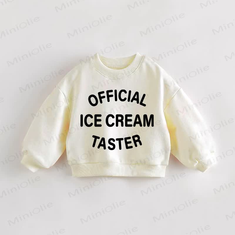 OFFICIAL ICE CREAM TASTER Baby Toddler Beige Sweatshirt - Cream - 3-5T - image 1