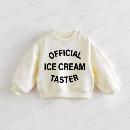 OFFICIAL ICE CREAM TASTER Baby Toddler Beige Sweatshirt - Cream - 3-5T - image 1