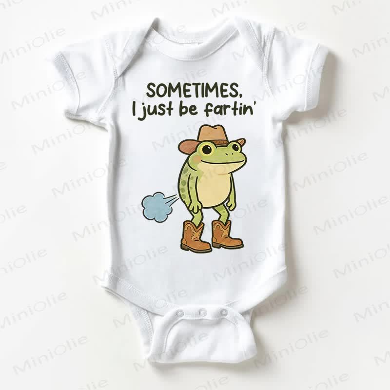 SOMETIMES, I JUST BE FARTIN' Baby White Bodysuit - White - 18-24M - image 1