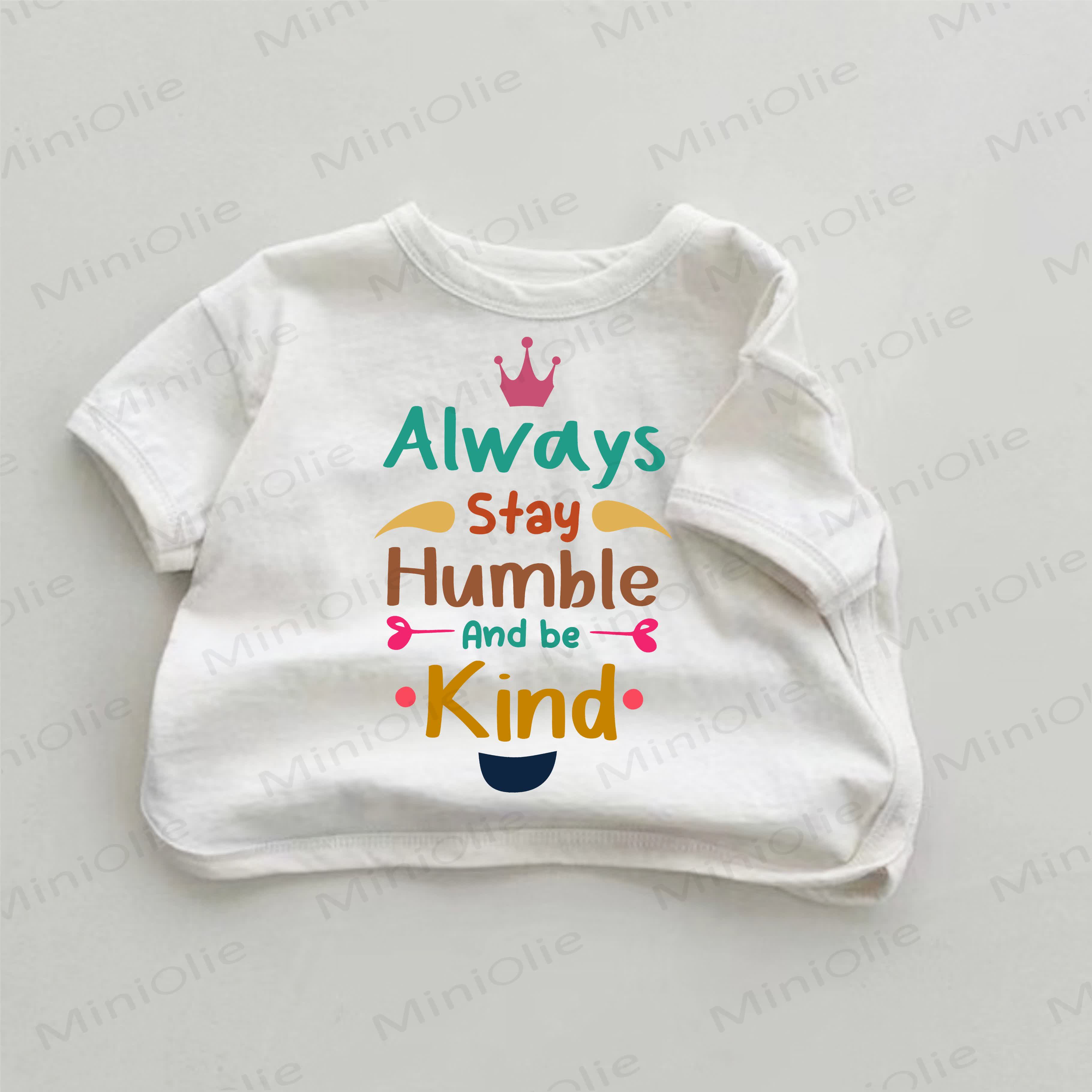 ALWAYS STAY HUMBLE AND BE KIND Baby White T-shirt - White - 18-24M - image 1