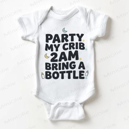 PARTY MY CRIB 2AM BRING A BOTTLE Baby White Bodysuit - White - 18-24M - image 1